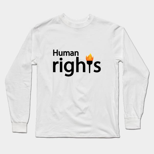 Human rights artistic typography design Long Sleeve T-Shirt by DinaShalash